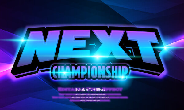[Editable Text Effect Logo] &rdquo; Next  Championship Logo&rdquo; The title logo style is a three-dimensional, sporty and hard logo sparkling against a futuristic background.