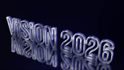 Vision 2026 Crystal Glass 3D Title