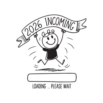 Excited Stick Figure Jumps, Celebrating 2026 Incoming Loading... Please Wait for the New Year.