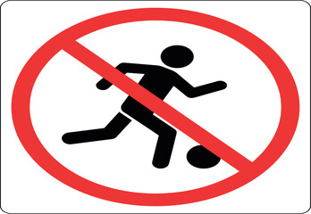 No football playing sign illustration featuring prohibited soccer activity symbol with red warning circle and diagonal bar