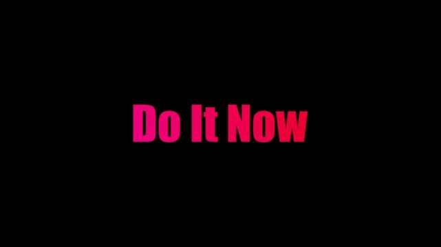 Do It Now Text Animation | Motivational Call-to-Action Motion Graphic MP4
