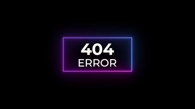 modern neon 404 error notification text animation for tech projects.