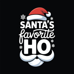 Obraz premium Santas favorite ho typography design.