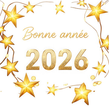 Bonne annee 2026 golden stars holiday card isolated on transparent background