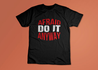 typography t-shirt, motivational typography, t-shirt design © Abdullah Ahmed 