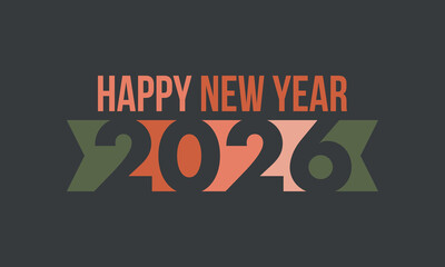 2026 Happy New Year. Greeting Card Design with Modern Retro Typography