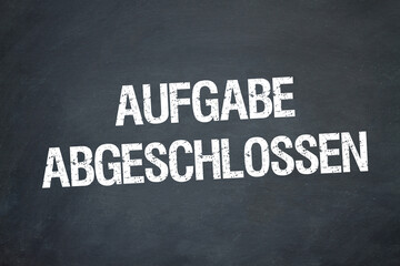 Fototapeta premium Aufgabe abgeschlossen 