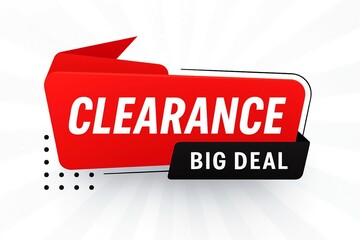 Bold red clearance sale sign with a black banner announcing a big deal for retail promotions and discounts