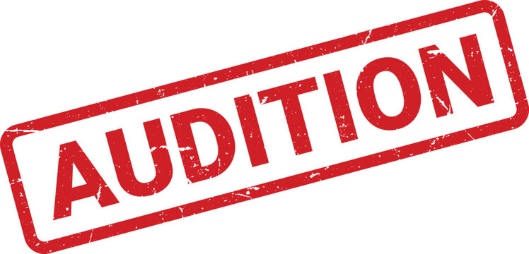 Distressed Red Audition Rubber Stamp on White Background for Performance Opportunities Advertisement