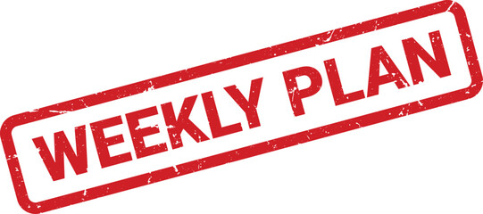 Red Weekly Plan Rubber Stamp on White Background Time Management, Organization Concept