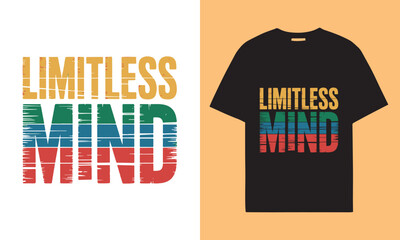 Limitless mind typography design on black t shirt