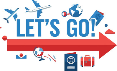 Let s go travel illustration with airplanes globes and travel accessories