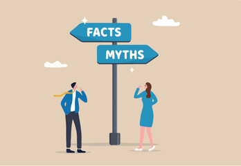 Fact vs Myth, truth or false information to make decision, belief or fiction to choose to believe, trustworthy, fraud or wrong direction concept, business people at Facts vs Myths directional sign