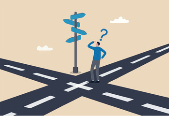 Business crossroads, finding solution or direction for success, confusion or what next challenge, opportunity choice or alternative concept, confused businessman at the crossroads thinking way to go.