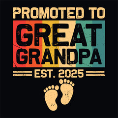 Promoted to Great Grandpa Est 2025 T-shirt Design