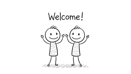 Two stick figures with outstretched arms and smiling faces, welcoming viewers with the word "Welcome!" written above them.