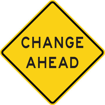 Change Ahead Road Diamond Sign Design Vector 