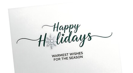 Elegant White Happy Holidays Card with Snowflake and Warmest Wishes