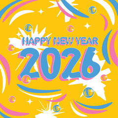 Post social media happy new year 2026 Celebration with pop theme