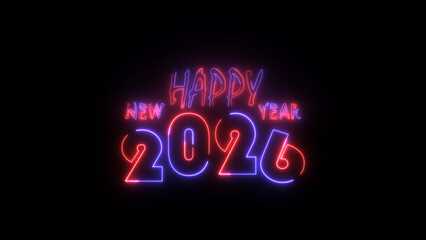 Glowing neon 2026 happy new year text on a black background.