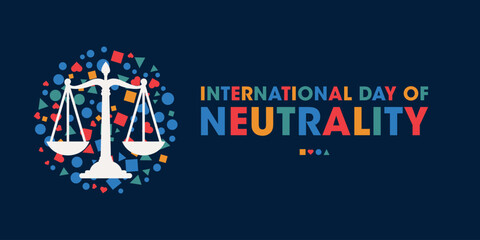 International Day of Neutrality, Colourful Poster, Banner Design Template.