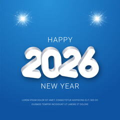 2026 Happy new year celebration greeting card, post, banner. New year 2026 3d text vector