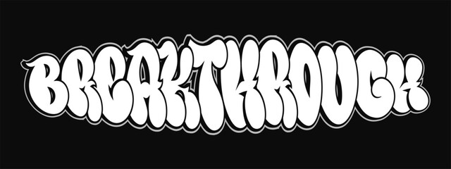 Breakthrough graffiti text bubble letters on black background