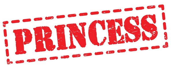 PRINCESS text written on red stamp sign. © outchill