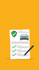 Car insurance document report , paper agreement checklist or loan checkmarks form list approved with automobile