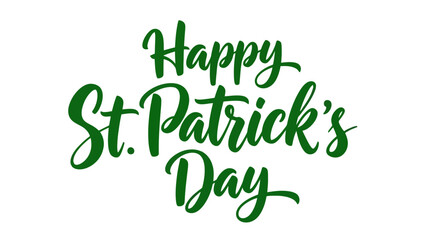 Fototapeta premium Happy St. Patrick's Day Green Calligraphy Greeting for Irish Holiday Celebration