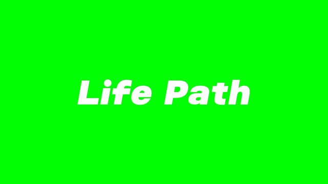 Life Path text green screen animated video