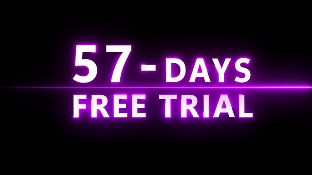 57- Days free trial animation. Glowing neon 57 Days countdown number.