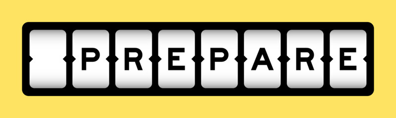 Black color in word prepare on slot banner with yellow color background