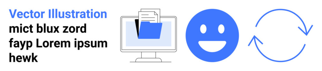 Digital workflow, organization, tech solutions, communication, data sharing, process management. A folder on a screen, happy face circular arrows. Digital workflow and organization