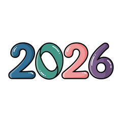 A vibrant and playful illustration of the year 2026 featuring cute bubble letters in multiple colors