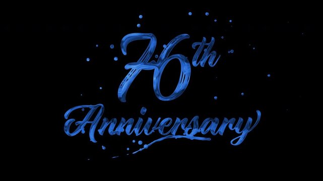 76th anniversary text animation in blue metallic effect. suitable for celebrating special occasions, invitations, anniversary cards and social media. Includes alpha channel for any background.
