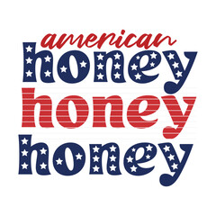 American Honey Patriotic Repeating Typography Stars Stripes 