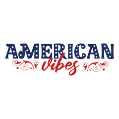 American Vibes Patriotic Typography Stars And Stripes
