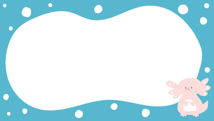 かわいい動画配信用の背景82　ウーパールーパーと共に