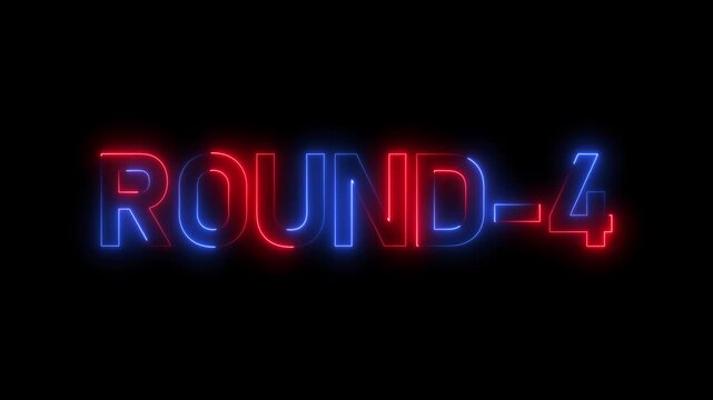Round 4 neon bright text font colorful 4k video animation. Neon round up sign and upper round. next round text animation on black background.