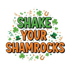 Shake Your Shamrocks Festive St Patrick's Day