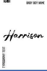 Harrison   -Trendy Baby Boy Names Vector Hand Drawn Brush Grunge Calligraphy Lettering