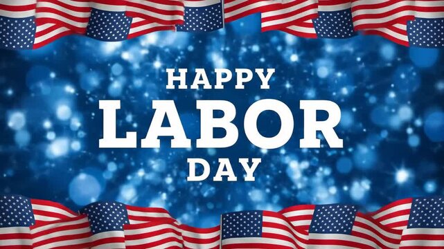 Happy Labor Day text with patriotic American flag border on abstract blue sparkling background for holiday greeting card.