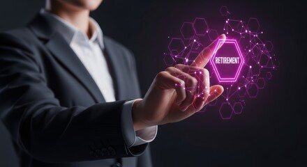 Business professional touches a glowing retirement planning button on a digital futuristic interface symbolizing financial security and wealth management