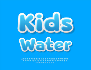 Vector Cute label Kids Water. Blue Children Font. Cartoon style set of Alphabet Letters and Numbers