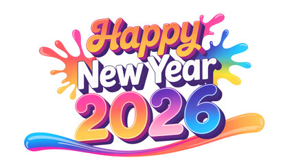 Happy New Year 2026 Colorful Text with Paint Splatters