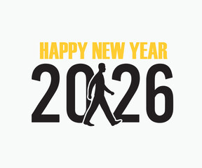 Happy new year 2026 with a silhouette of a person walking forward