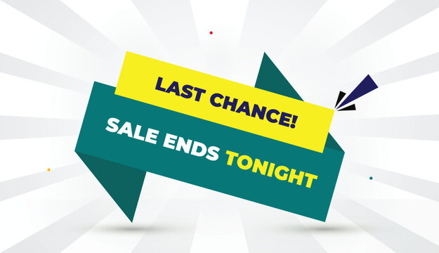 last chance sale ends tonight editable eps format web banner vector art illustration template design green yellow shapes bold font white gray gradient abstract illustration sunshine business backgroun