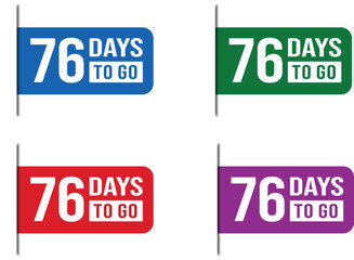 76 Days To Go Countdown Label Vector Set Design