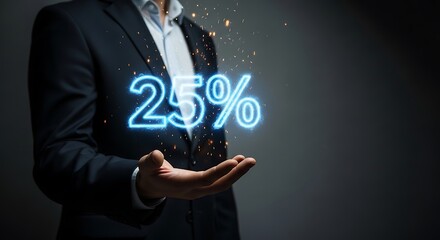 Man in Suit Holding Glowing 25 Percent Symbol in Hand.